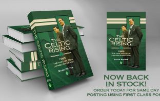 The Celtic Rising ~ 1965: The Year Jock Stein Changed Everything is now back in stock!